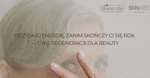 Regeneracja zamiast reanimacji - cykl grudniowy beauty edition