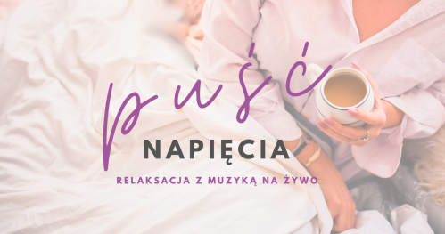 PUŚĆ NAPIĘCIA - warsztaty stacjonarne. listopad