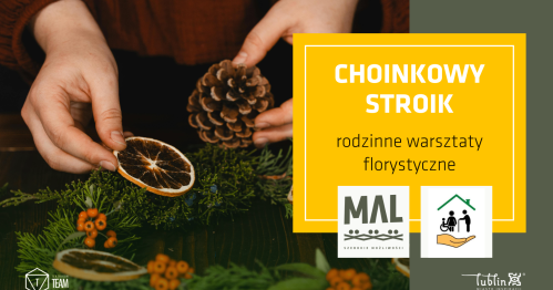 Choinkowy stroik - rodzinne warsztaty florystyczne