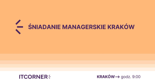 Kraków Śniadanie Managerskie 11.12.2025