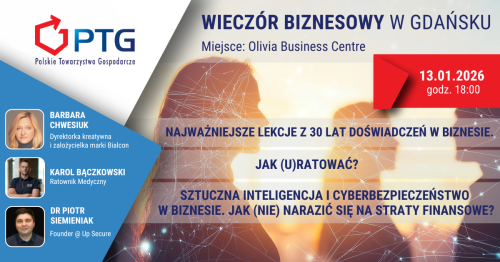 Wieczór Biznesowy PTG Gdańsk