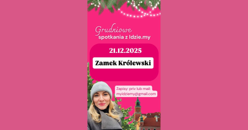Idziemy na Zamek! - Zwiedzanie Zamku Królewskiego z przewodnikiem