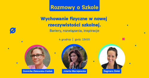 Wychowanie fizyczne w nowej rzeczywistości szkolnej. Bariery, rozwiązania, inspiracje