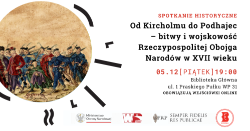 Od Kircholmu do Podhajec - bitwy i wojskowość Rzeczypospolitej Obojga Narodów w XVII wieku