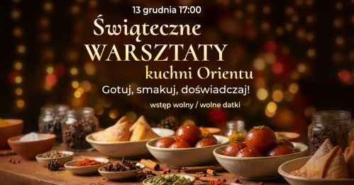 ✨​ŚWIĄTECZNE SŁODKOŚCI KUCHNI ORIENTU
