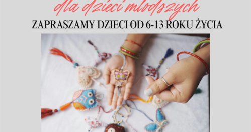 Warsztaty rękodzieła dla dzieci młodszych
