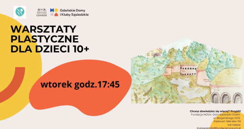 Warsztaty plastyczne dla dzieci 10+
