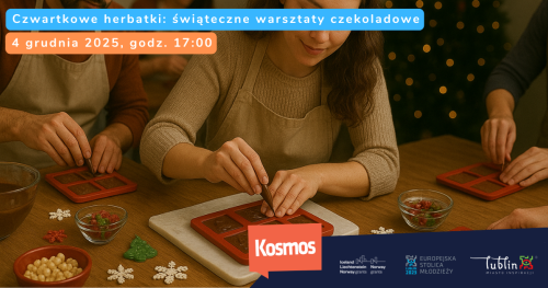 🍫Czwartkowe herbatki: świąteczne warsztaty czekoladowe