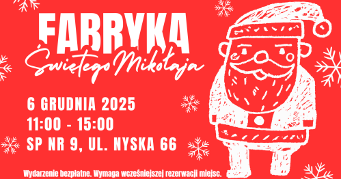 Fabryka Świętego Mikołaja - Tarnogaj 2025