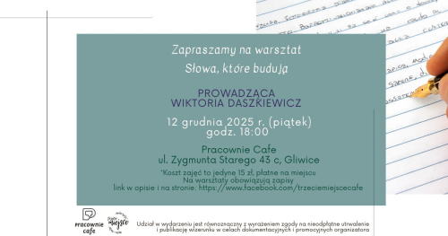 SŁOWA, KTÓRE BUDUJĄ - zimowy warsztat pisania