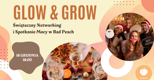 Glow & Grow: Świąteczny Networking i Spotkanie Mocy w Bad Peach