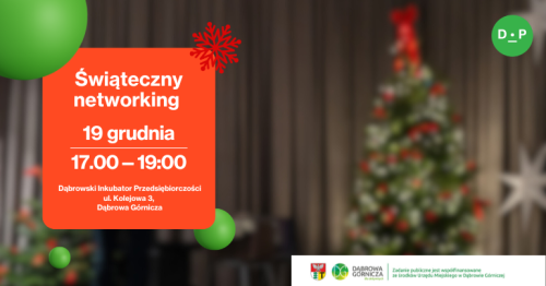 19.12 godz. 17:00 Świąteczny networking w DIP