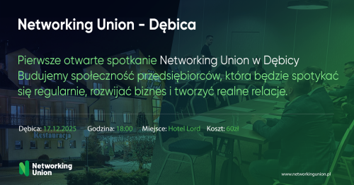 Networking Union - Spotkanie Otwarte Dębica