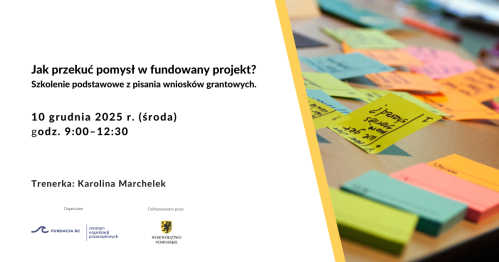 Szkolenie: Jak przekuć pomysł w fundowany projekt?
