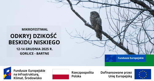 Prelekcje / Odkryj dzikość Beskidu Niskiego