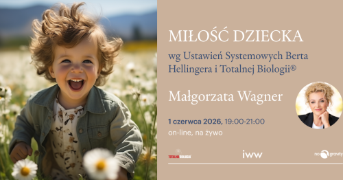 2026 - Webinarium Ustawień Systemowych Berta Hellingera - Małgorzata Wagner