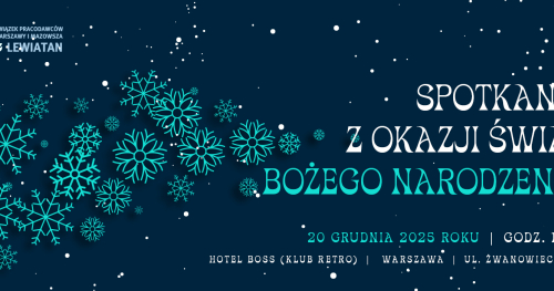Spotkanie Świąteczne Związku Pracodawców Warszawy i Mazowsza Lewiatan