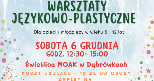 Warsztaty językowo-plastyczne w świetlicy MOAK w Dąbrówkach