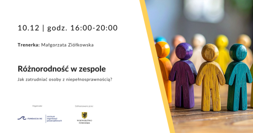 Szkolenie: Różnorodność w zespole - jak zatrudniać osoby z niepełnosprawnością?