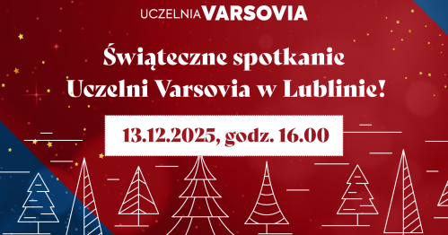 Świąteczne spotkanie Uczelni Varsovia w Lublinie!