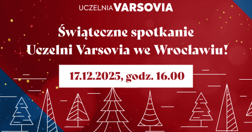 Świąteczne spotkanie Uczelni Varsovia we Wrocławiu!
