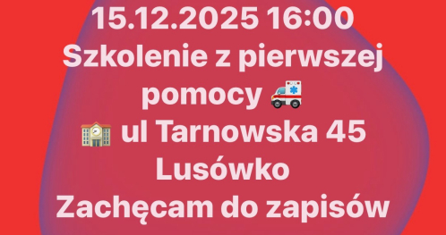 PIERWSZA POMOC PRZEDMEDYCZNA 15.12.2025 G. 16.00-18.30 - szkolenie stacjonarne