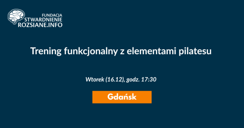 Trening funkcjonalny z elementami pilatesu - zajęcia w Gdańsku dla osób z chorobami neurologicznymi (16.12.2025, godz. 17:30)