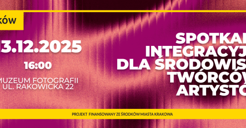 Spotkanie integracyjne dla środowiska twórców i artystów