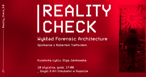 Wykład Forensic Architecture | Reality Check 3.0