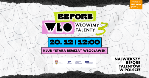before WŁOwimy Talenty 3