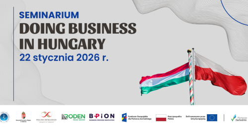 Seminarium “DOING BUSINESS IN HUNGARY"