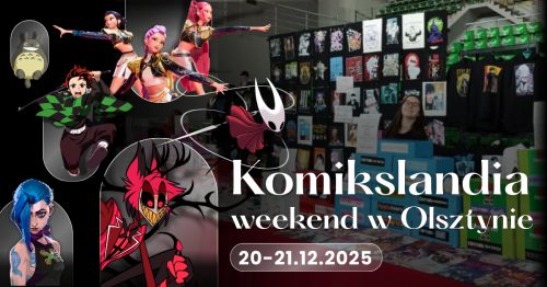 Komikslandia w Twoim mieście: Weekend w Olsztynie!
