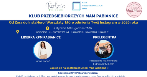 Klub Przedsiębioczych Mam Pabianice - 14.01.2026
