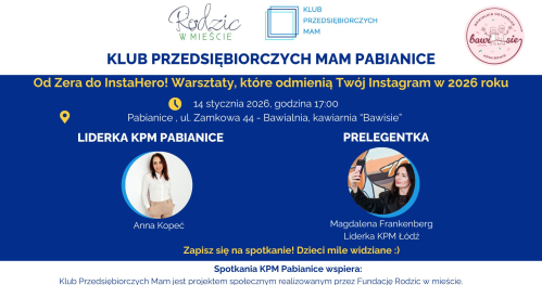 Klub Przedsiębioczych Mam Pabianice - 14.01.2026
