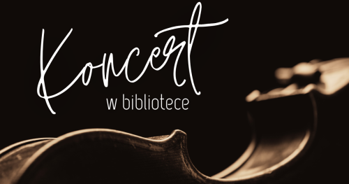 KONCERT W BIBLIOTECE