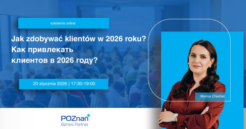 Jak zdobywać klientów w 2026 - najczęstsze błędy / Как привлекать клиентов в 2026 году - самые частые ошибки