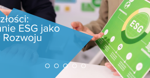 MŚP Przyszłości: Raportowanie ESG jako Katalizator Rozwoju