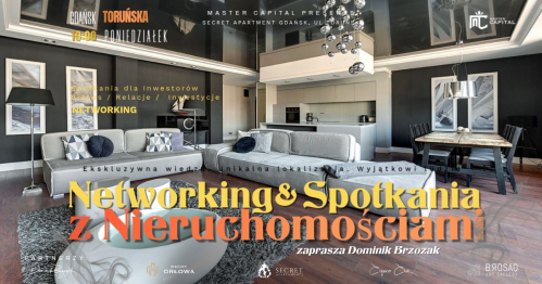 Spotkanie Master Capital, spotkanie dla Inwestorów / nieruchomości Premium Gdańsk  29.12.2025 godz 19.00 + NETWORKING