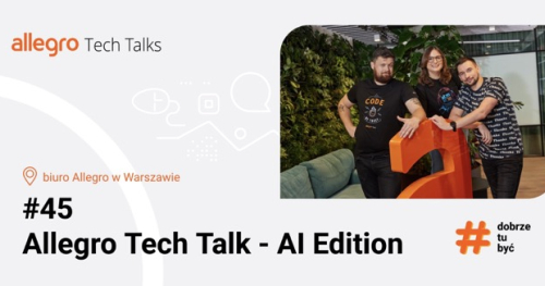 Allegro Tech Talks #45 - AI edition