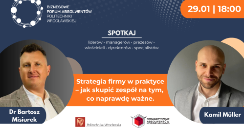 Biznesowe Forum Absolwentów Politechniki Wrocławskiej | 29 stycznia 2026 r.