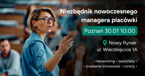 Niezbędnik nowoczesnego managera ochrony zdrowia - Poznań 30.01