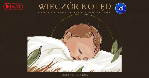 WIECZÓR KOLĘD 2026 z Rodziną Jednego Serca Jednego Ducha