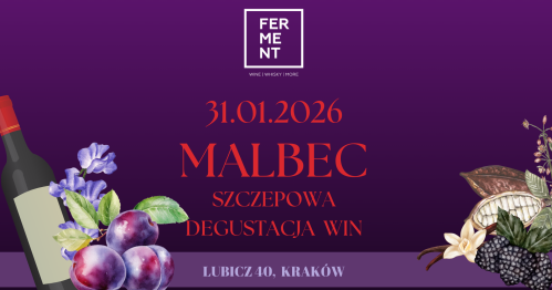 Malbec - szczepowa degustacja win