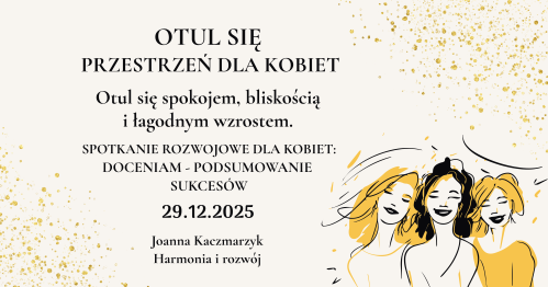 Otul się - Przestrzeń dla kobiet | Kraków | 29.12.2025