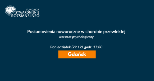 Postanowienia noworoczne w chorobie przewlekłej - warsztaty z psychologiem w Gdańsku (29.12.2025, godz. 17:00)