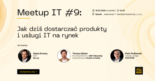 Meetup IT #9: Jak dziś dostarczać produkty i usługi IT na rynek