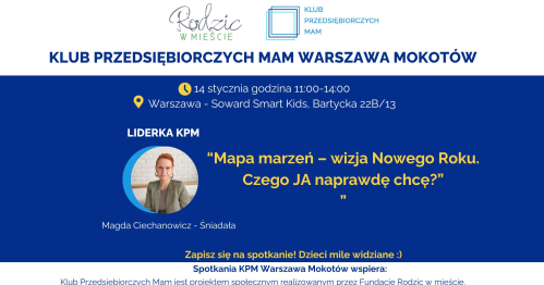 Klub Przedsiębiorczych Mam Warszawa Mokotów - 14.01.2026