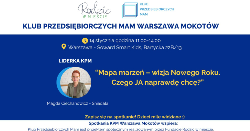 Klub Przedsiębiorczych Mam Warszawa Mokotów - 14.01.2026