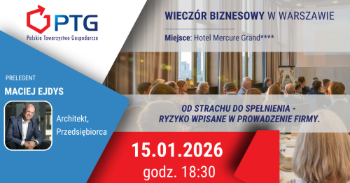 Kolacja Biznesowa Polskiego Towarzystwa Gospodarczego