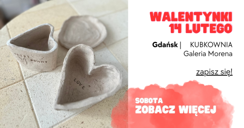 Walentynki w KUBKOWNI - Gdańsk - 14 luty